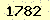 請輸入此驗證碼 : 1782