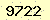 請輸入此驗證碼 : 9722