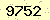 請輸入此驗證碼 : 9752