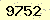 請輸入此驗證碼 : 9752