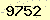 請輸入此驗證碼 : 9752