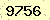 請輸入此驗證碼 : 9756
