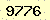 請輸入此驗證碼 : 9776