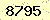 請輸入此驗證碼 : 8795