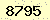 請輸入此驗證碼 : 8795