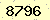 請輸入此驗證碼 : 8796