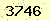請輸入此驗證碼 : 3746