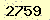 請輸入此驗證碼 : 2759