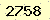 請輸入此驗證碼 : 2758