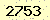 請輸入此驗證碼 : 2753