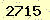 請輸入此驗證碼 : 2715