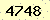 請輸入此驗證碼 : 4748