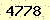 請輸入此驗證碼 : 4778