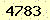 請輸入此驗證碼 : 4783