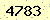 請輸入此驗證碼 : 4783