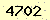 請輸入此驗證碼 : 4702