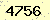 請輸入此驗證碼 : 4756