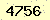請輸入此驗證碼 : 4756