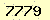 請輸入此驗證碼 : 7779