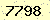 請輸入此驗證碼 : 7798