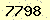 請輸入此驗證碼 : 7798