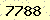 請輸入此驗證碼 : 7788