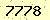 請輸入此驗證碼 : 7778