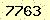 請輸入此驗證碼 : 7763