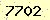 請輸入此驗證碼 : 7702