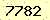 請輸入此驗證碼 : 7782