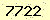 請輸入此驗證碼 : 7722