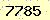 請輸入此驗證碼 : 7785