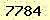 請輸入此驗證碼 : 7784