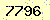 請輸入此驗證碼 : 7796