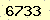 請輸入此驗證碼 : 6733