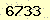 請輸入此驗證碼 : 6733