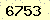 請輸入此驗證碼 : 6753