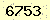 請輸入此驗證碼 : 6753