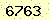 請輸入此驗證碼 : 6763