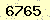 請輸入此驗證碼 : 6765