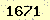 請輸入此驗證碼 : 1671