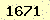請輸入此驗證碼 : 1671
