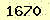 請輸入此驗證碼 : 1670