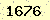 請輸入此驗證碼 : 1676