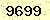 請輸入此驗證碼 : 9699
