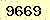 請輸入此驗證碼 : 9669