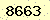 請輸入此驗證碼 : 8663