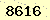 請輸入此驗證碼 : 8616