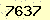 請輸入此驗證碼 : 7637