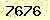 請輸入此驗證碼 : 7676